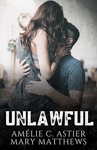 Unlawful de Amélie C. Astier & Mary Matthews Unlawful de Amélie C. Astier & Mary Matthews