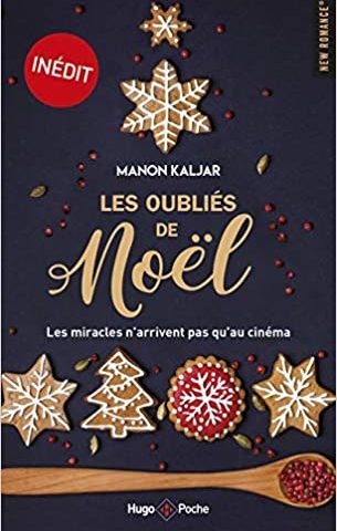 Les oubliés de Noël de Manon Kaljar Les oubliés de Noël de Manon Kaljar