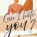 Can I Hate You ? de Orlane Peggy
