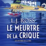 Le meurtre de la crique – Les mystères de la côte T2 de L.J Ross