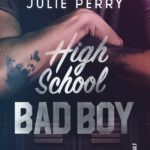 High School Bad Boy de Julie Perry