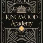 Kingwood Academy T1 de Tessa Hale