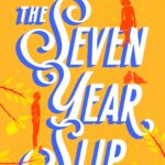 The seven year slip de Ashley Aston