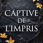 Captive de l’impris de Majorie Burbaud