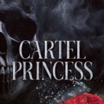 Cartel Princess de Ana Scott