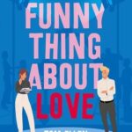 Funny thing about love de Tom Ellen