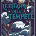 Le chant de la tempête de Nesrine Ammari