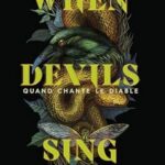 When devils sing de Xan Kaur