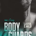 Bodyguards T2 de Laura S. Wild