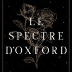 Le spectre d’Oxford de Camille Salaün