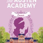 Emma – The Austen Academy T2 de Victoria Bath