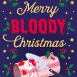 Merry Bloody Christmas de Gwendoline Rose