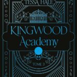 Kingwood T3 de Tessa Hale