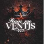 Ruin me, ventis de Tessa Wolf
