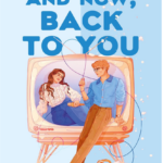 And Now, Back to You de B.K Borison