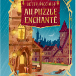 Au puzzle enchanté de Betty Piccioli