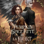 Pumpkin spice latte avec la mort de Kate Lyse