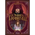 Les ombres de Dambreville de Lady Raven